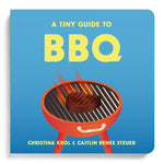 A Tiny Guide to BBQ Board Book - Knife Shift