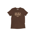 Give Me A Brownie Graphic Tee - Brown - Knife Shift