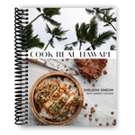 Cook Real Hawai'i: A Cookbook (Spiral Bound)