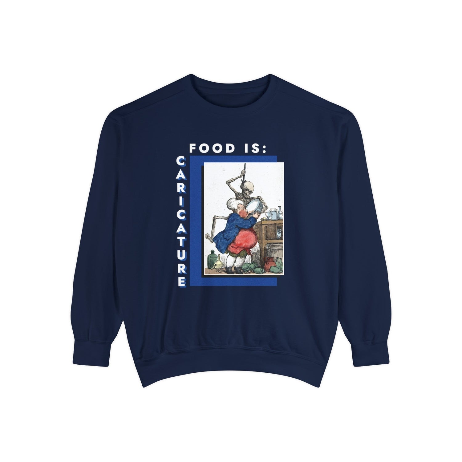 Food is: Caricature | Unisex Sweatshirt - Overindulgence on Whiskey - Knife Shift