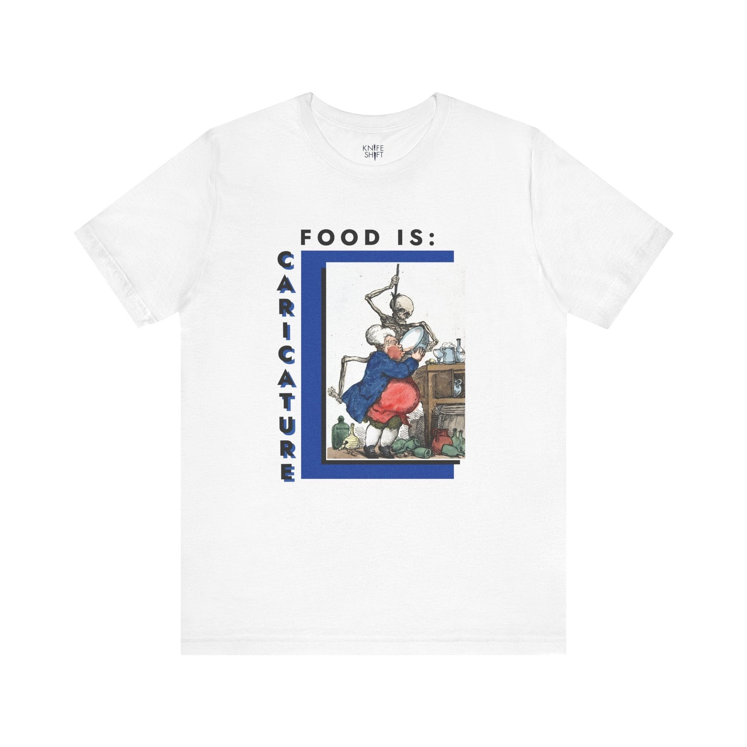 Food is: Caricature | Unisex T-Shirt - Overindulgence on Whiskey - Knife Shift
