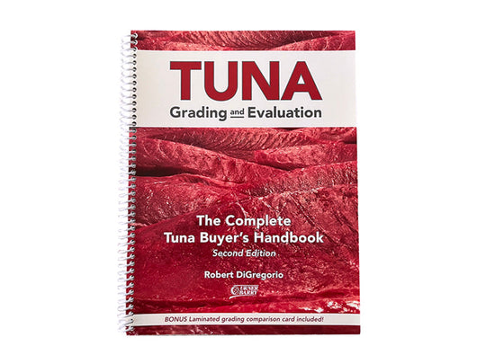 Tuna Grading and Evaluation - The Complete Tuna Buyer's Handbook - Knife Shift