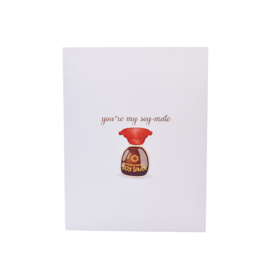 You're My Soy-mate Greeting Card