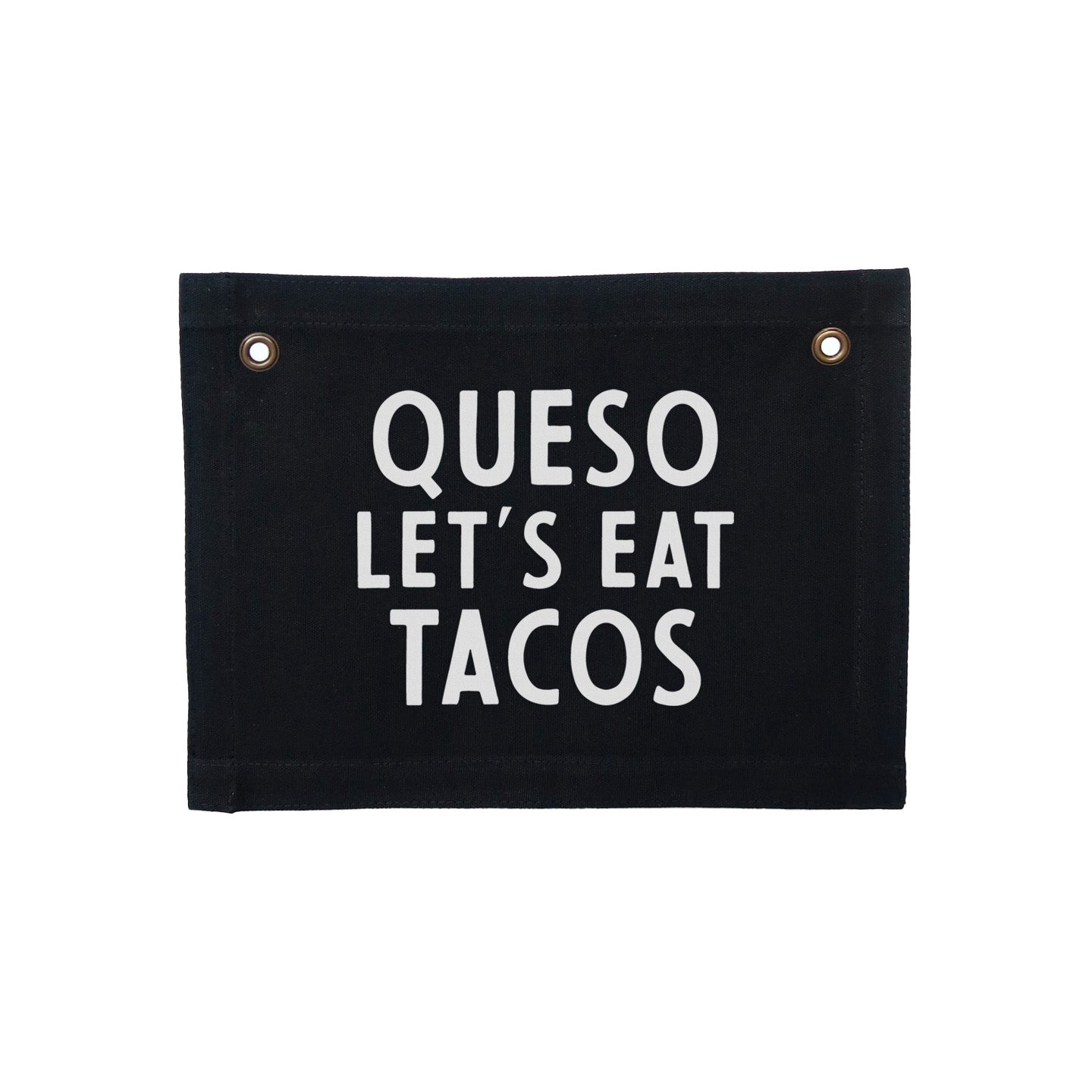 Queso Let's Eat Tacos Small Canvas Flag - Knife Shift