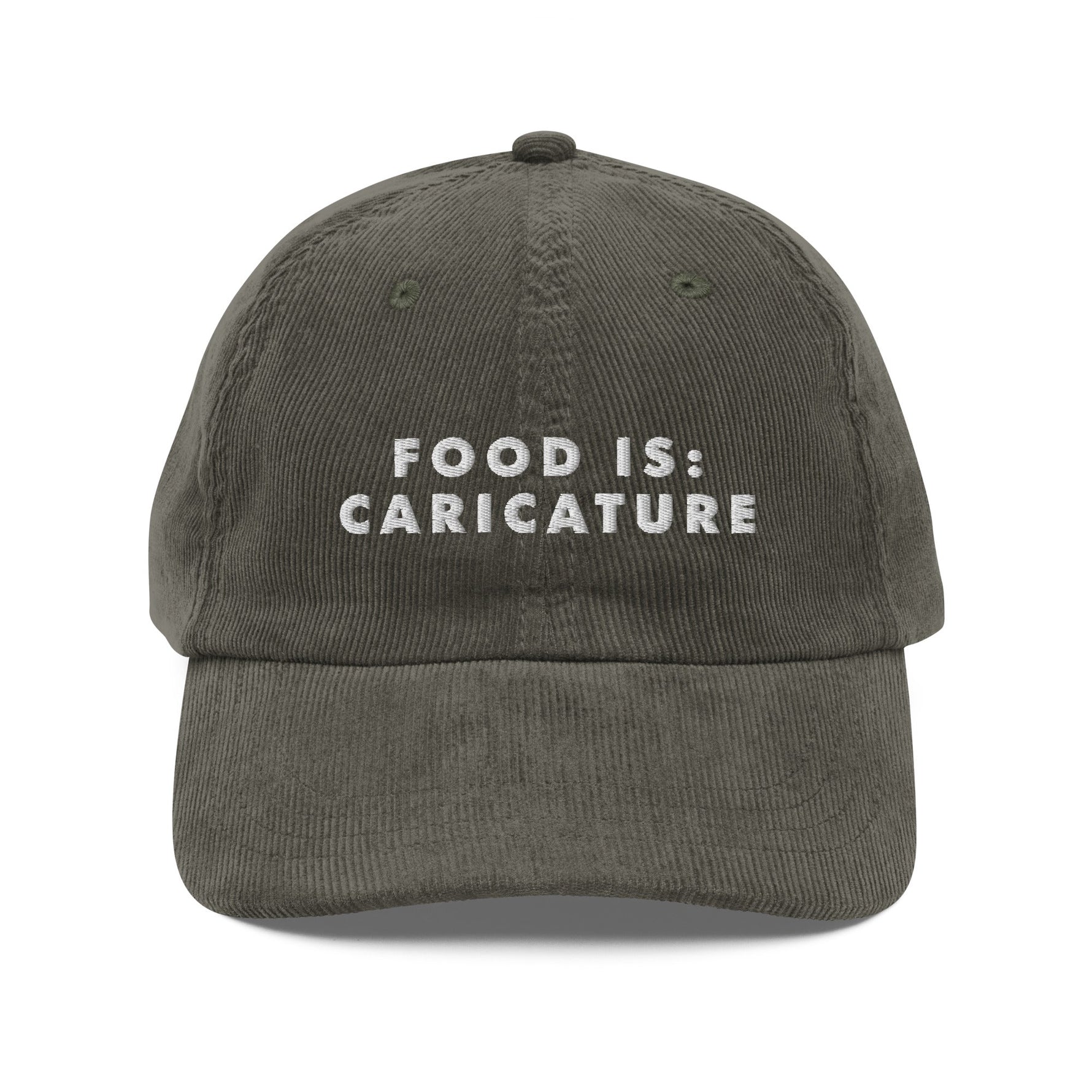 Food is: Caricature - Embroidered Vintage Corduroy Cap-Embroidered Hats-gift ideas for foodies-Knife Shift