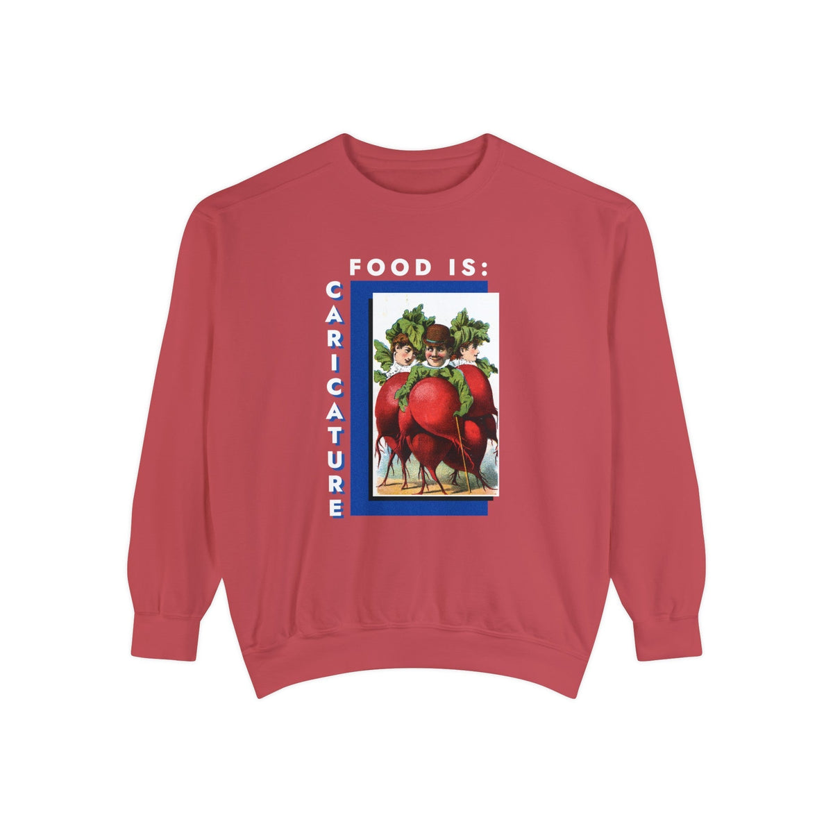 Food is: Caricature | Sweatshirt - Three Radish People-Sweatshirt-gift ideas for foodies-Knife Shift