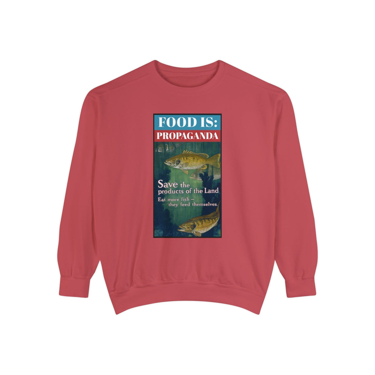 Food is: Propaganda | Unisex Sweatshirt - Eat More Fish-Sweatshirt-gift ideas for foodies-Knife Shift