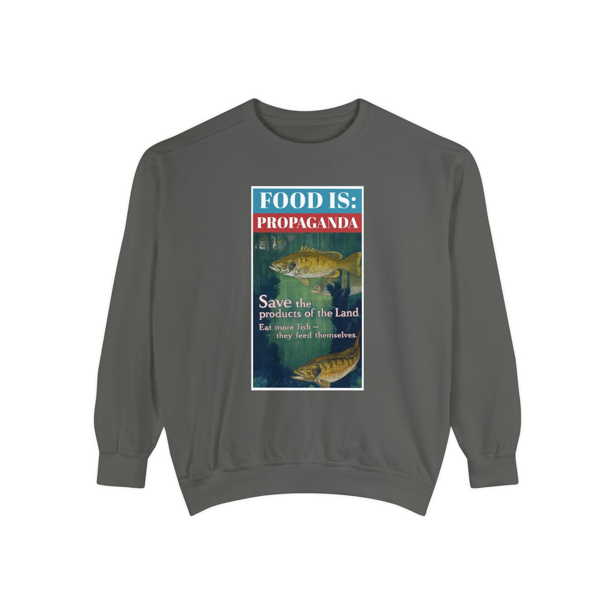 Food is: Propaganda | Unisex Sweatshirt - Eat More Fish-Sweatshirt-gift ideas for foodies-Knife Shift