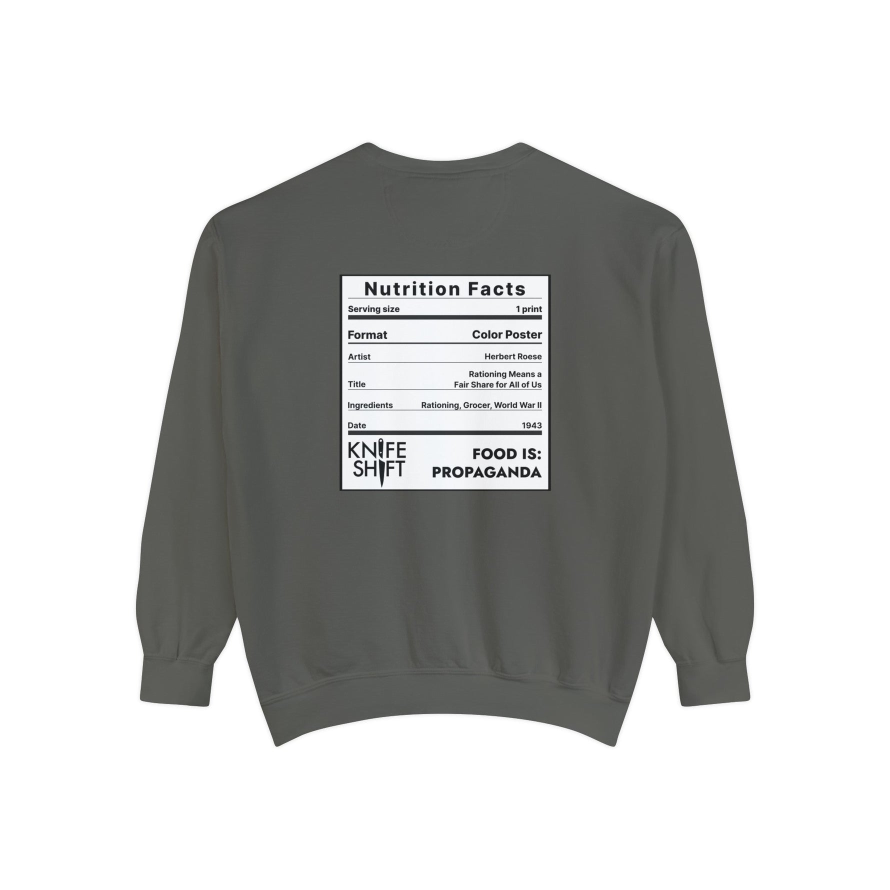 Food is: Propaganda | Unisex Sweatshirt - Fair Share Rationing-Sweatshirt-gift ideas for foodies-Knife Shift