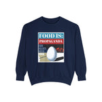 Food is: Propaganda | Unisex Sweatshirt - Our Allies Need Eggs-Sweatshirt-gift ideas for foodies-Knife Shift