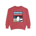 Food is: Propaganda | Unisex Sweatshirt - Our Allies Need Eggs-Sweatshirt-gift ideas for foodies-Knife Shift