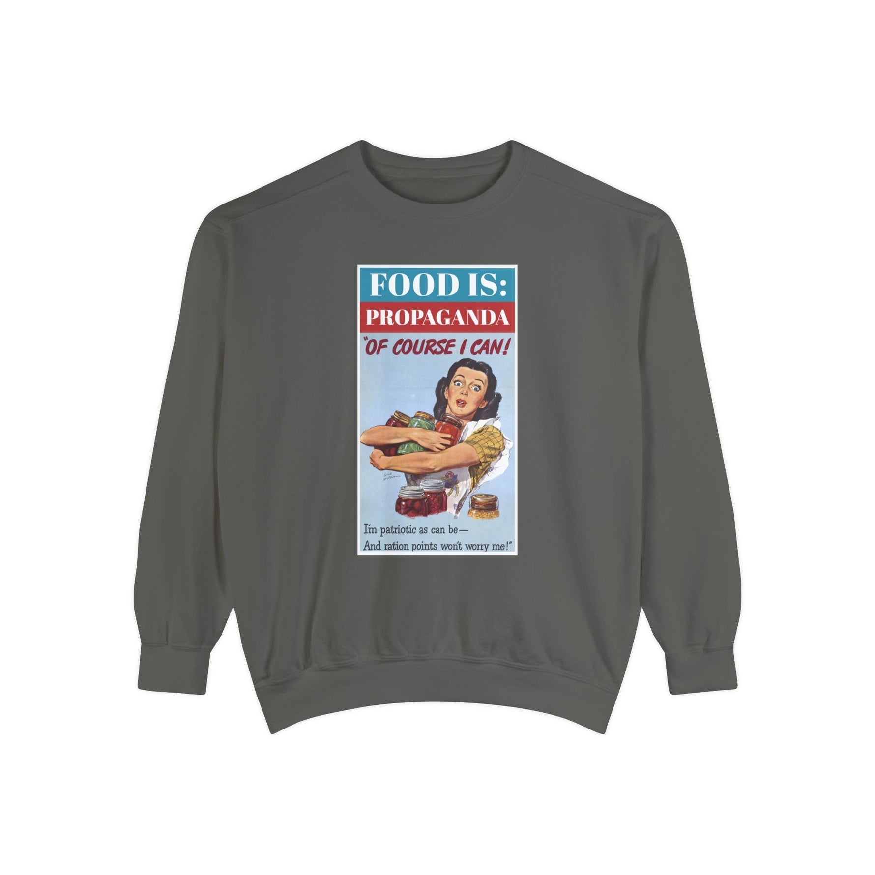 Food is: Propaganda | Unisex Sweatshirt - Promoting Rationing-Sweatshirt-gift ideas for foodies-Knife Shift