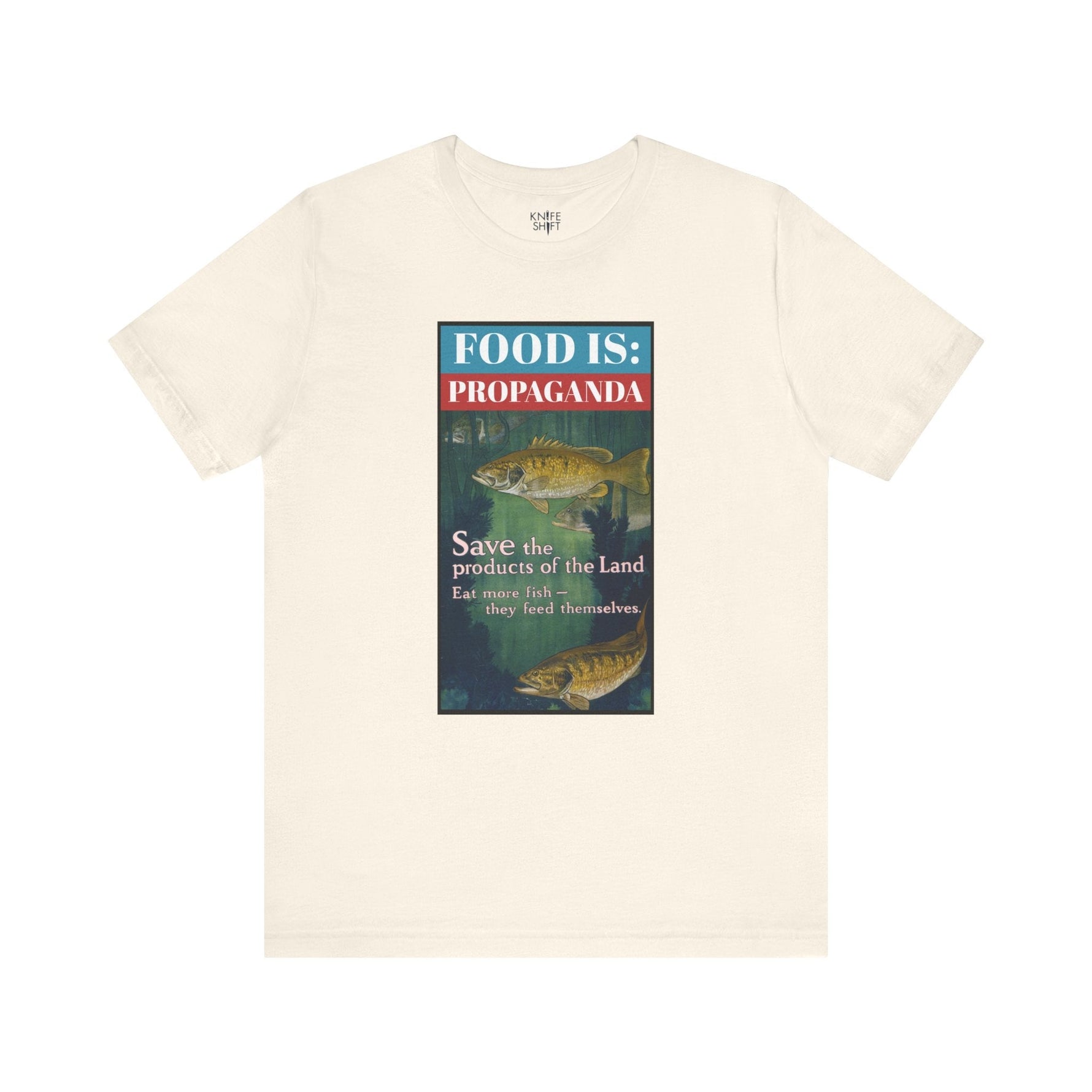 Food is: Propaganda | Unisex T-Shirt - Eat More Fish-T-Shirt-gift ideas for foodies-Knife Shift