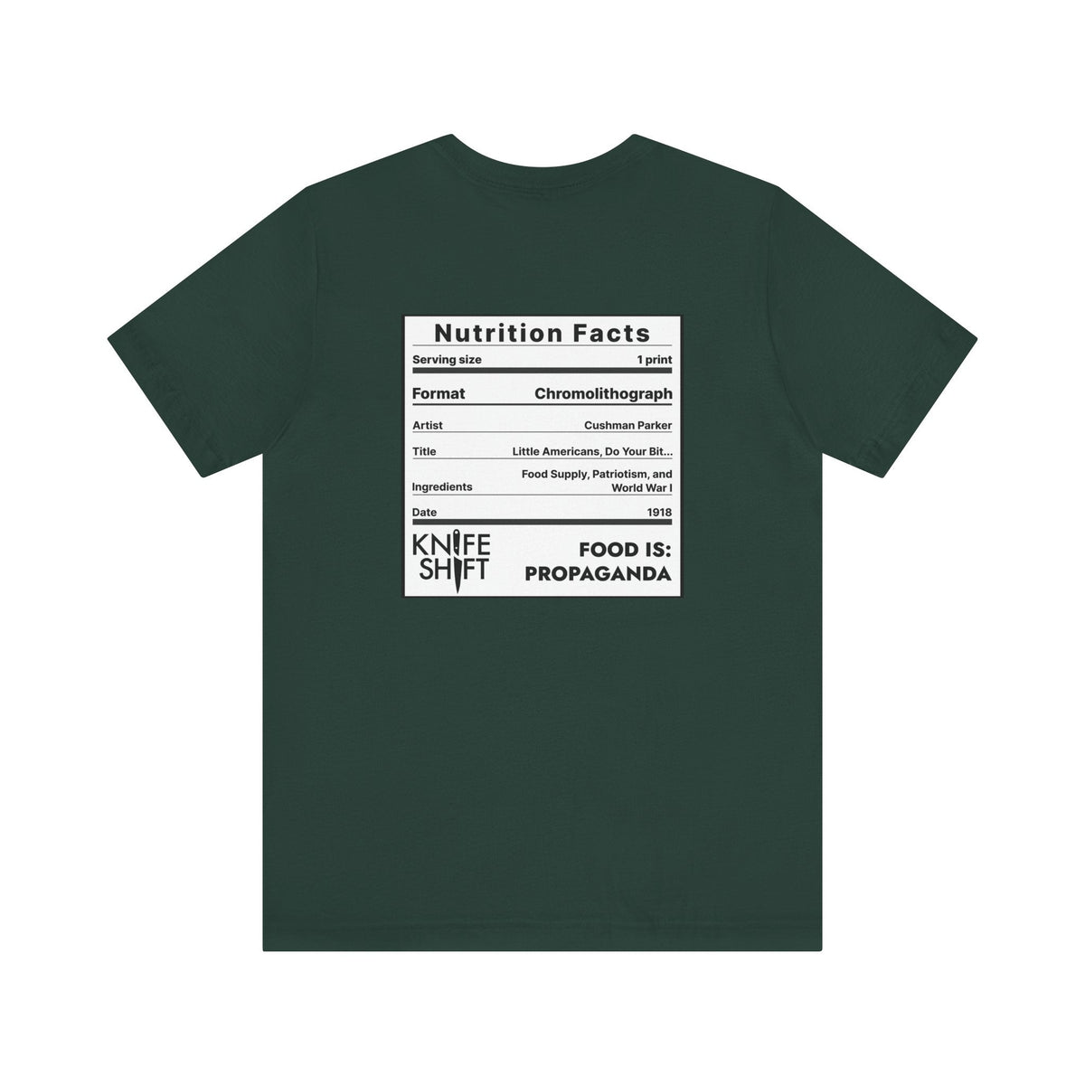 Food is: Propaganda | Unisex T-Shirt - Little Americans, Do Your Bit-T-Shirt-gift ideas for foodies-Knife Shift