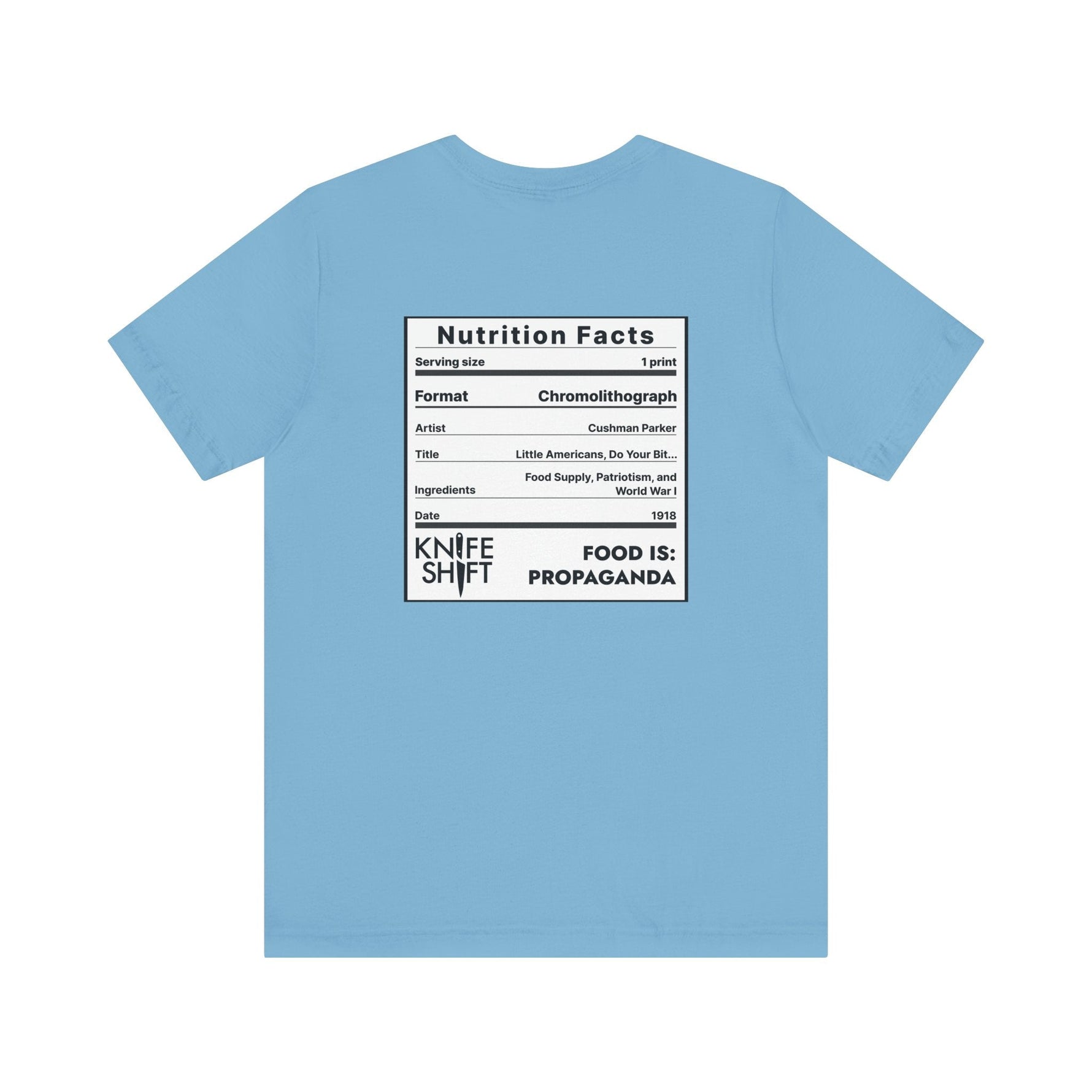 Food is: Propaganda | Unisex T-Shirt - Little Americans, Do Your Bit-T-Shirt-gift ideas for foodies-Knife Shift