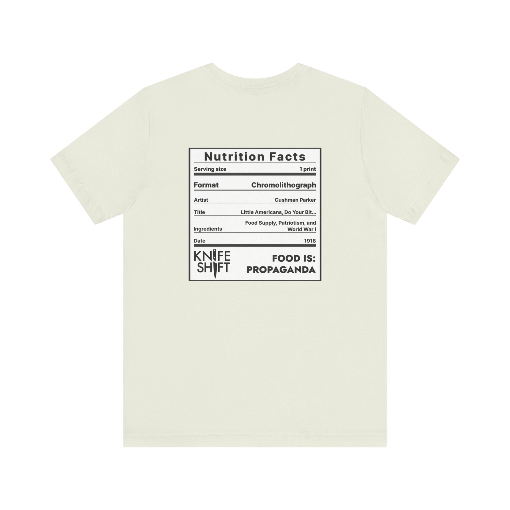 Food is: Propaganda | Unisex T-Shirt - Little Americans, Do Your Bit-T-Shirt-gift ideas for foodies-Knife Shift