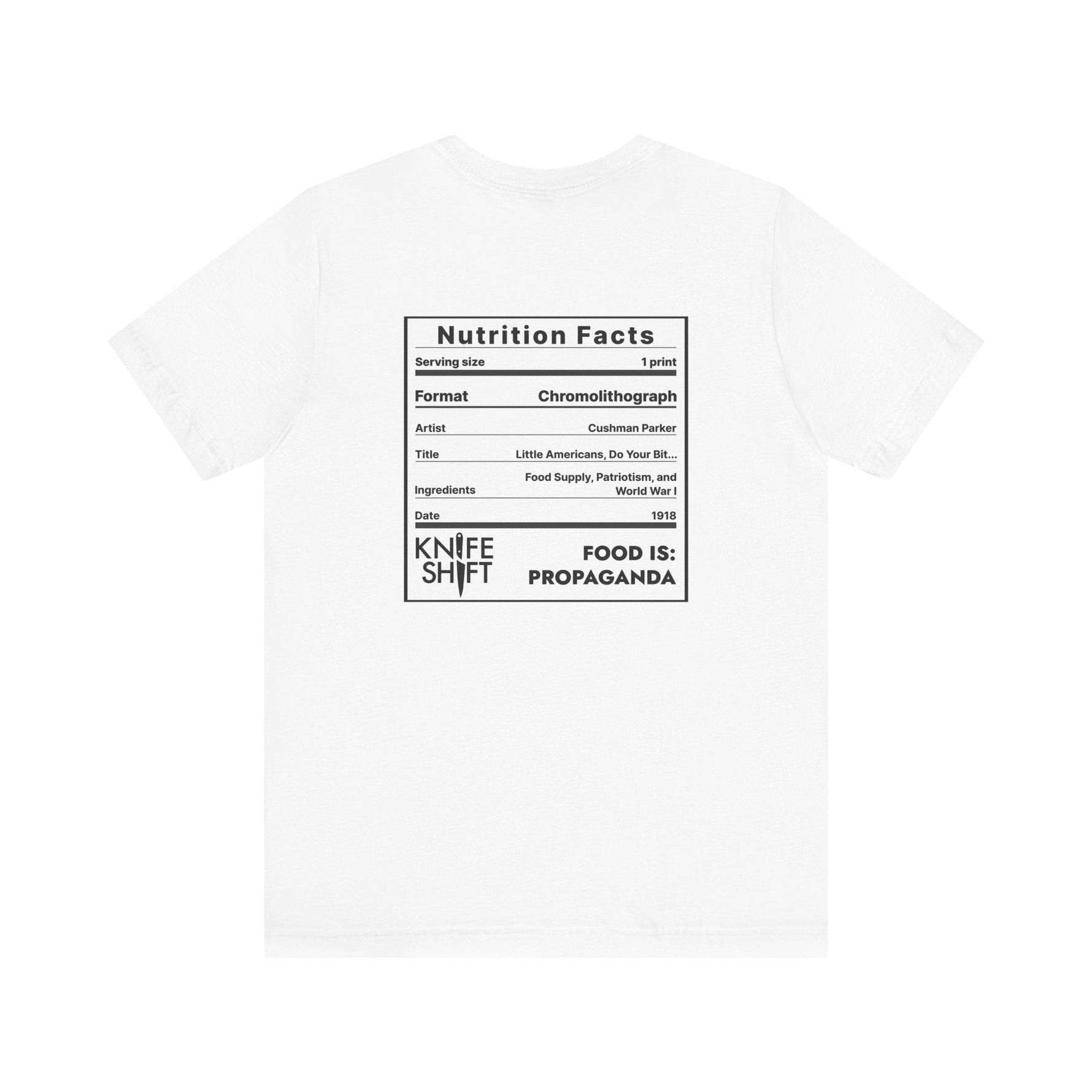 Food is: Propaganda | Unisex T-Shirt - Little Americans, Do Your Bit-T-Shirt-gift ideas for foodies-Knife Shift