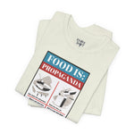 Food is: Propaganda | Unisex T-Shirt - Save Waste Fats-T-Shirt-gift ideas for foodies-Knife Shift