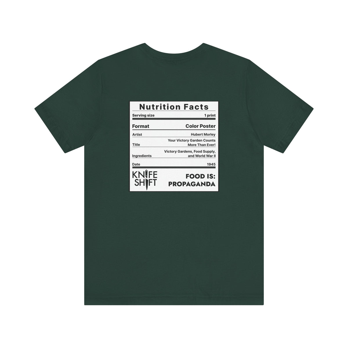Food is: Propaganda | Unisex T-Shirt - WWII Victory Garden - Knife Shift