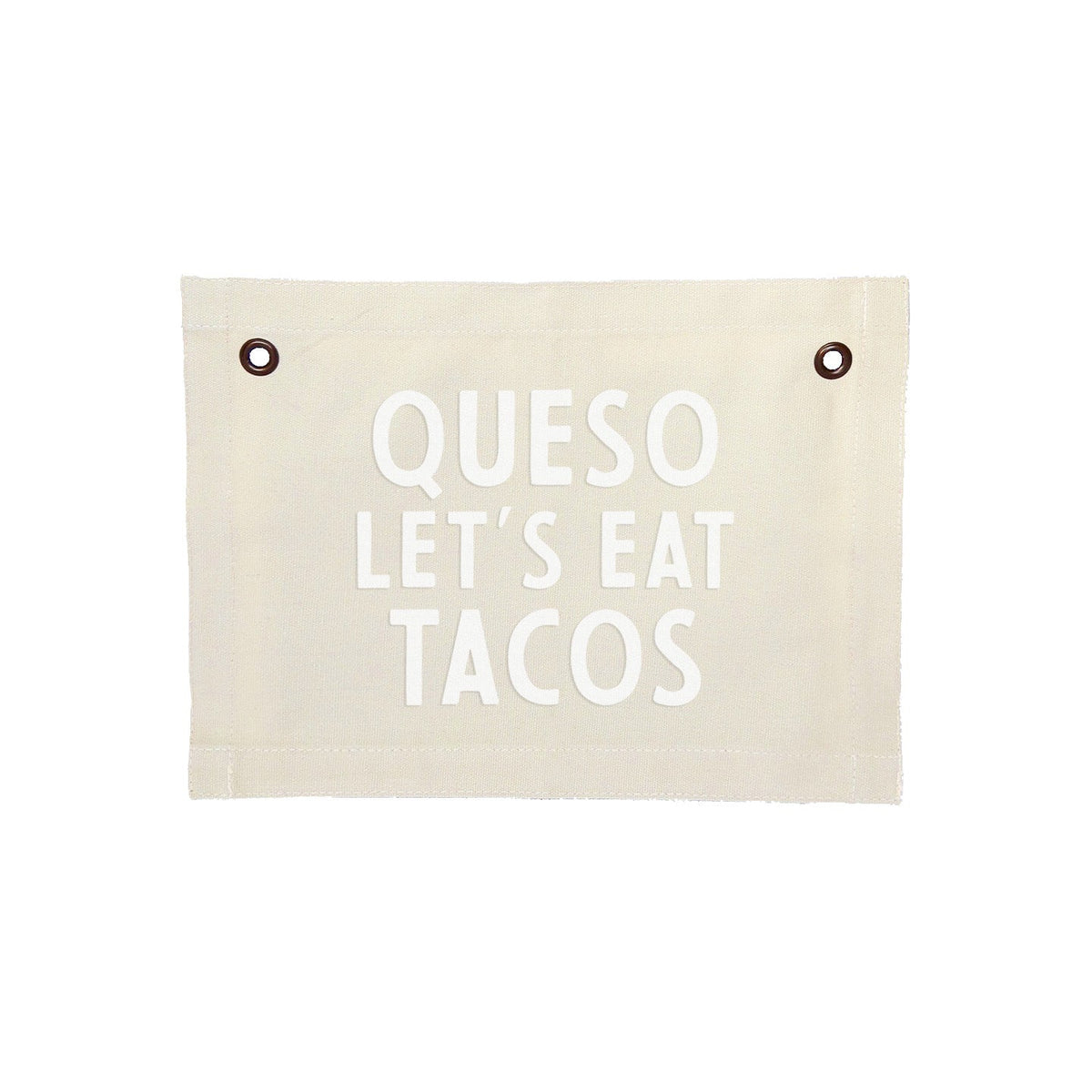 Queso Let's Eat Tacos Small Canvas Flag - Knife Shift