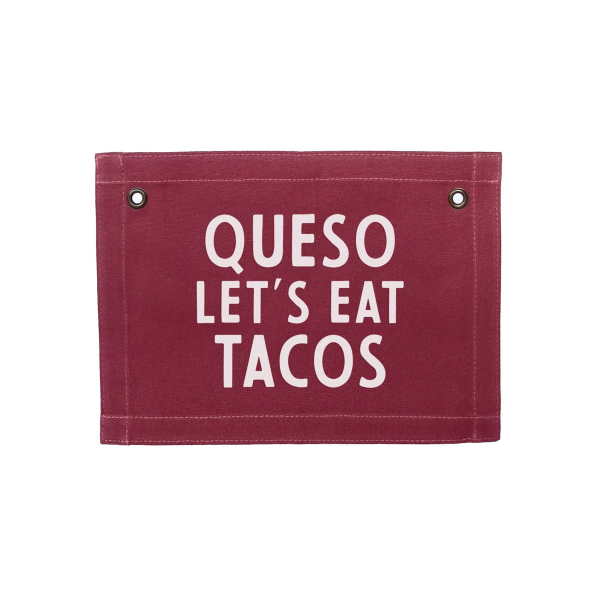 Queso Let's Eat Tacos Small Canvas Flag - Knife Shift