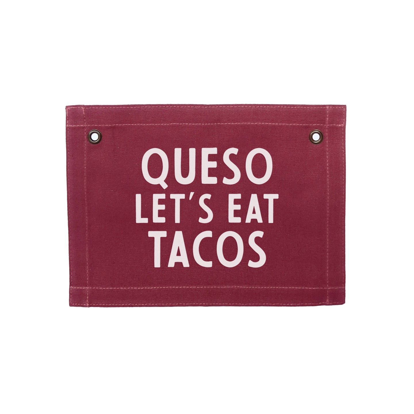 Queso Let's Eat Tacos Small Canvas Flag - Knife Shift