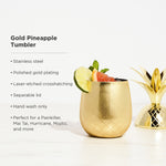 Pacific Pineapple Tumbler in Gold - Knife Shift