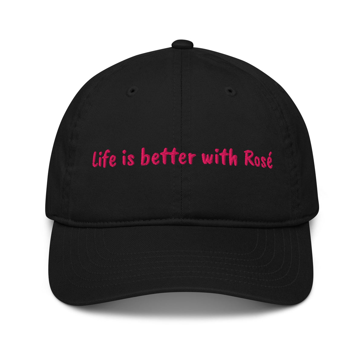 THE SMITH Organic Cotton "Life is better with Rosé" Dad Hat - Knife Shift