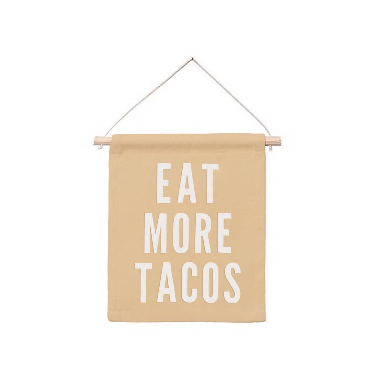 Eat More Tacos Hanging Canvas Banner - Knife Shift