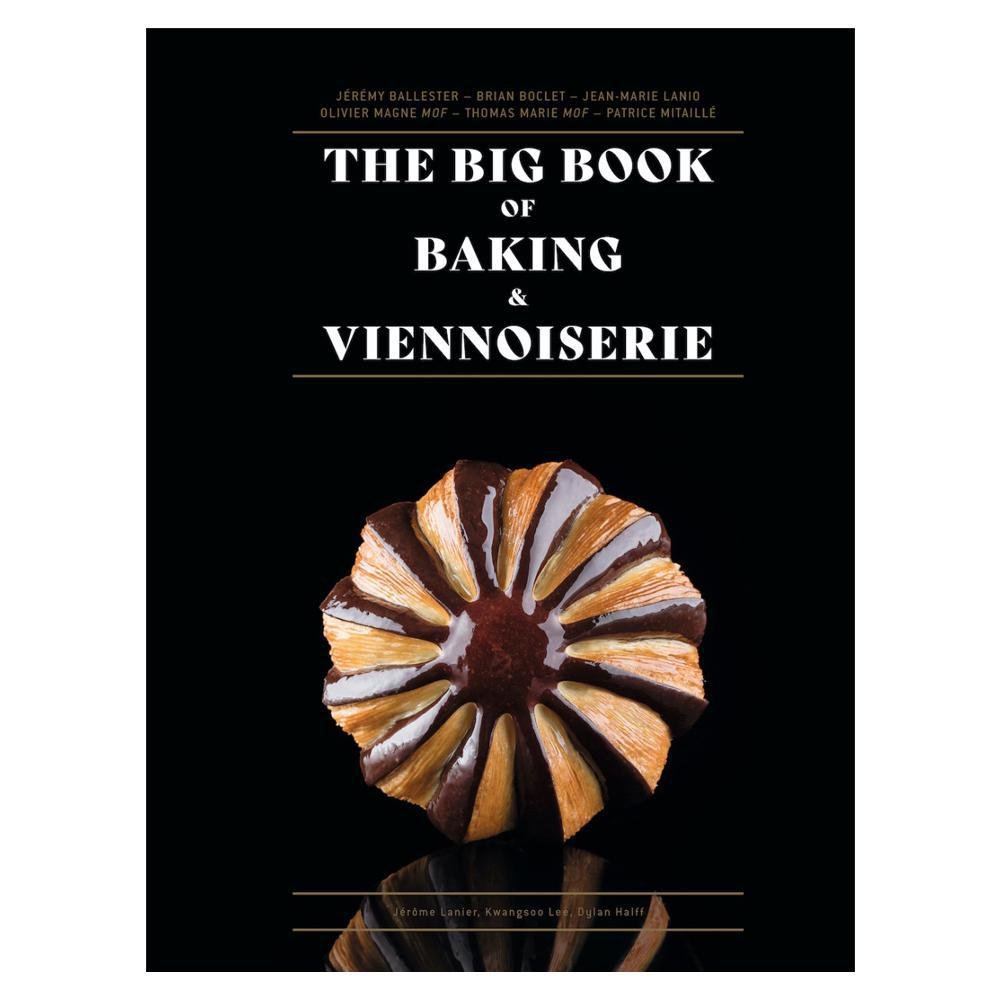 The Big Book of Baking & Viennoiserie