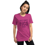 But First Figs - Berry - Knife Shift